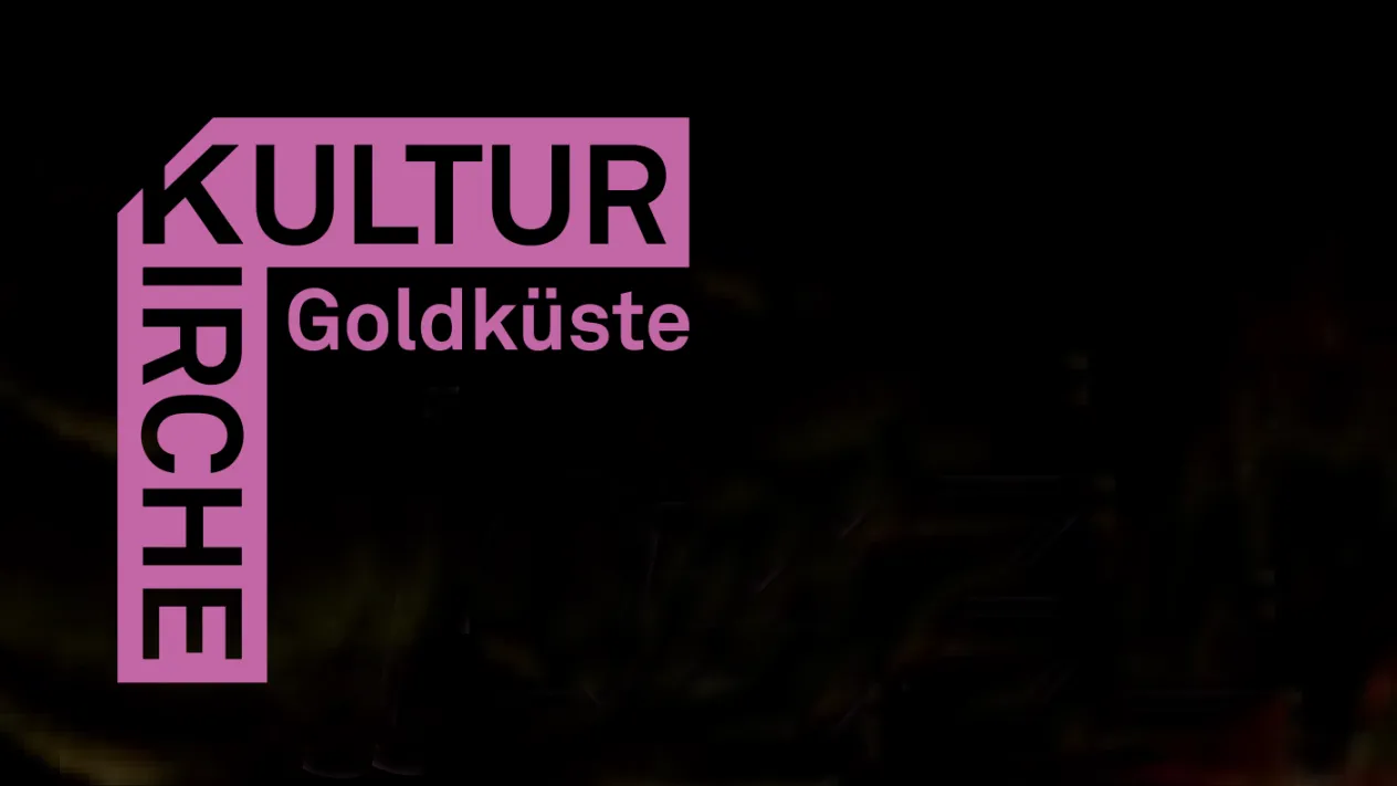 Kulturkirche Goldk&uuml;ste